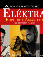 "Êléktra Euphoria Amarillo", mañana en el Teatro Independencia