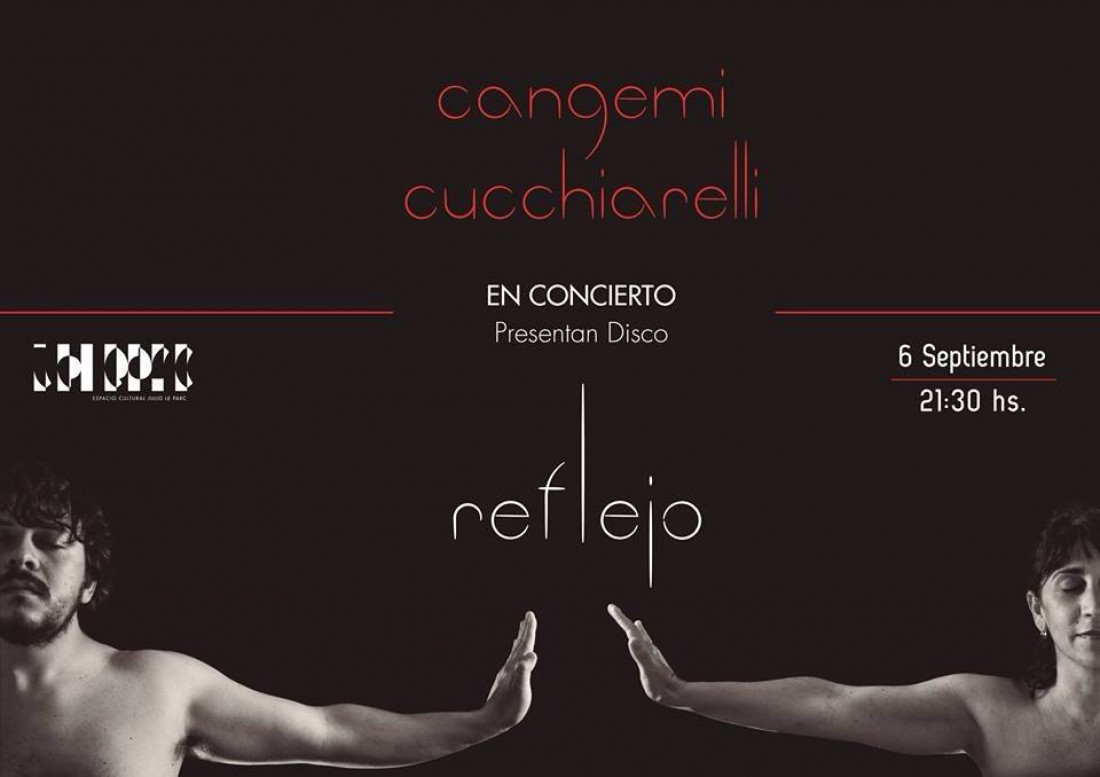 Patricia Cangemi y Juan Emilio Cucciarelli presentan "Reflejo"