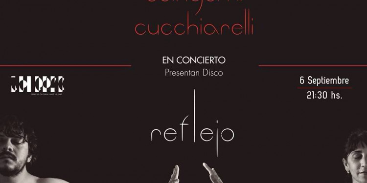 Patricia Cangemi y Juan Emilio Cucciarelli presentan "Reflejo"