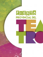 Se viene el Festival Provincial del Teatro