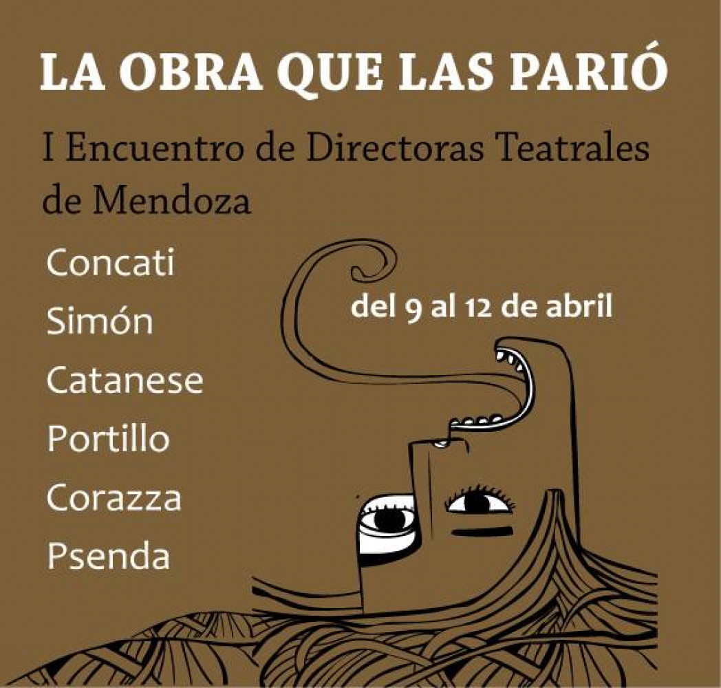 Gestar y parir obras, en el Primer Encuentro de directoras teatrales