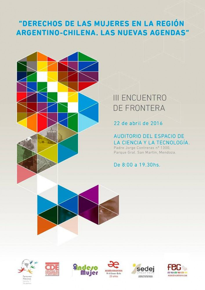 III Encuentro de Fronteras "Derechos de las mujeres en la región Argentino-Chilena. Las nuevas agendas