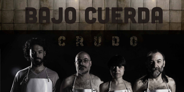 Bajo Cuerda presentará su nuevo disco, Crudo