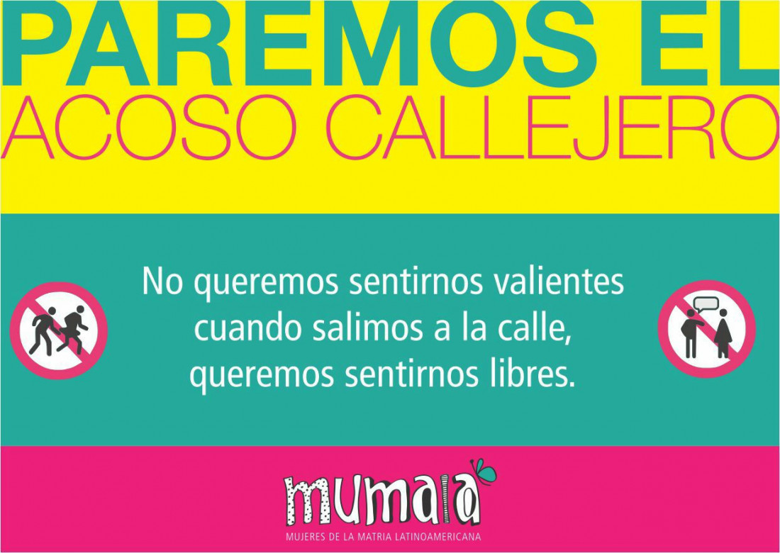 "El acoso callejero tiene que ver con la desigualdad de poder de las mujeres en el ámbito público"