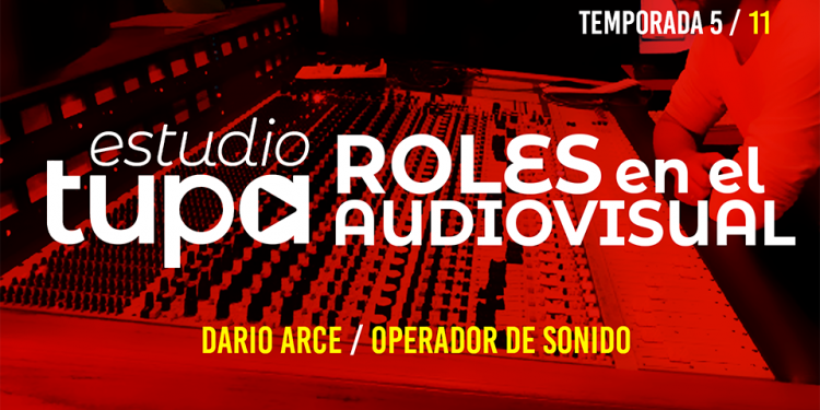 Estudio TUPA | Temporada 5   Episodio 11