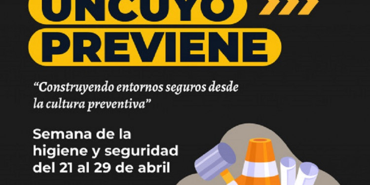 La UNCUYO realizará la Semana de la Higiene y Seguridad