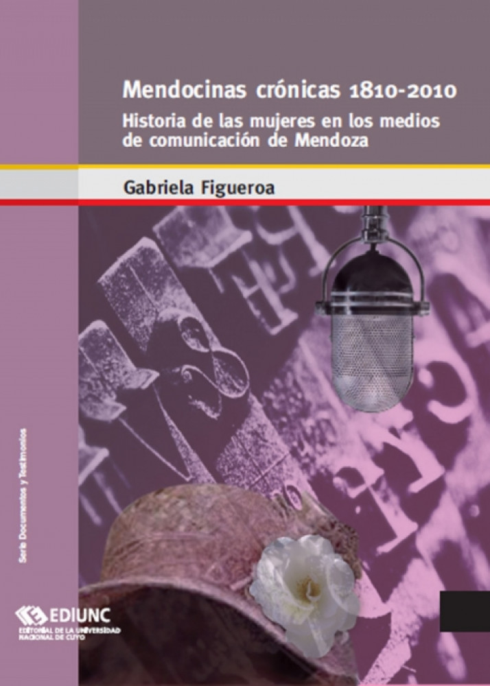 "Mendocinas Crónicas" de Figueroa más vigente que nunca