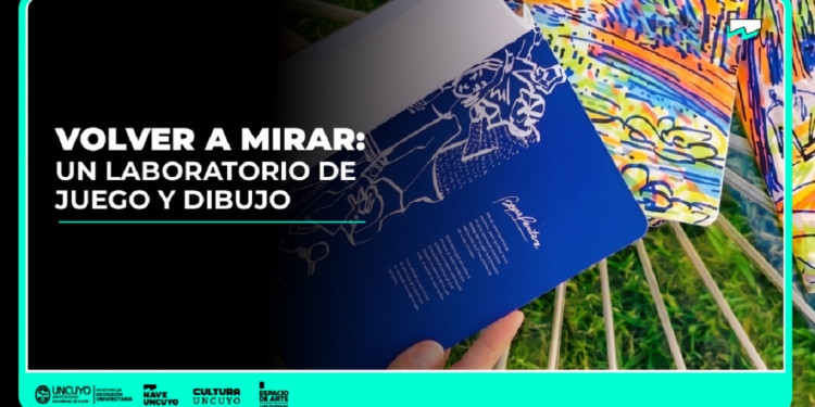"Volver a mirar": Un laboratorio de juego y dibujo