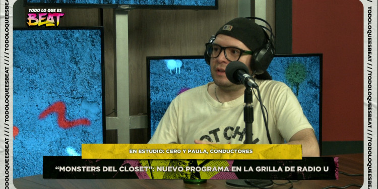 "Monsters del closet", nuevo programa en la grilla de Radio U