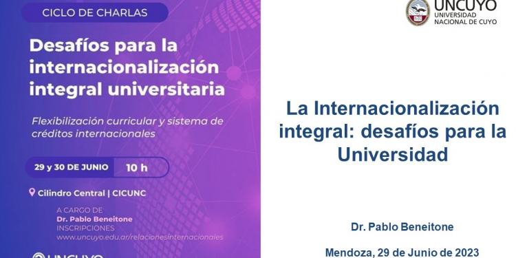 La Internacionalización integral: desafíos para la Universidad - Dr. Pablo Beneitone | UNCUYO