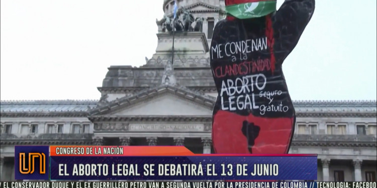 Aborto legal: el proyecto se debatirá el 13 de junio