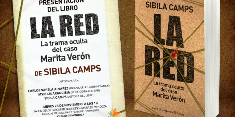 Se presenta en Mendoza "La red. La trama oculta del caso Marita Verón", de Sibila Camps