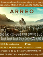 Arreo, el documental mendocino multipremiado llega a la Alianza Francesa