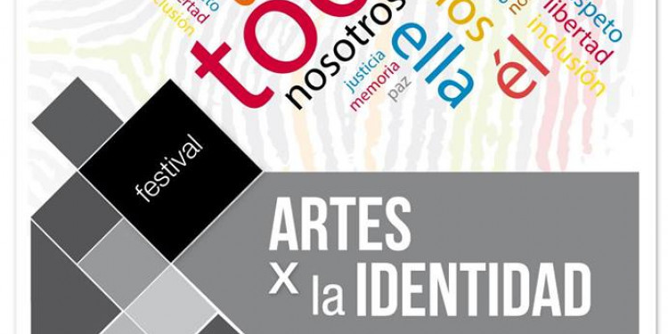 Festival Artes por la Identidad 