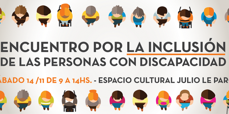 Encuentro por la inclusión de personas discapacitadas