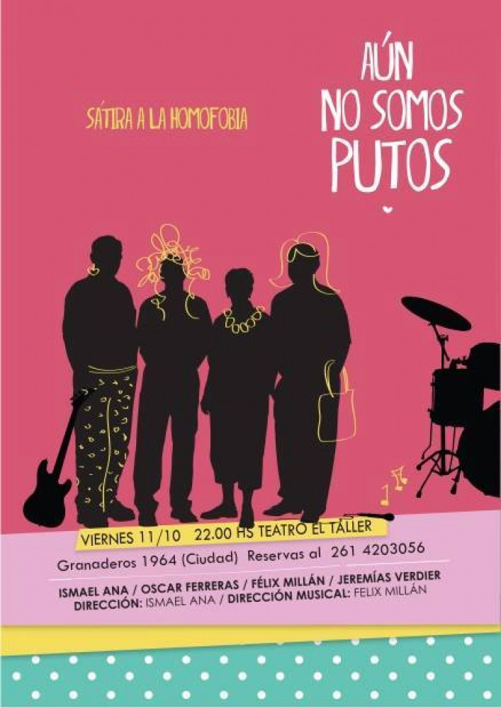 Obra de Teatro "Aún no somos putos" 