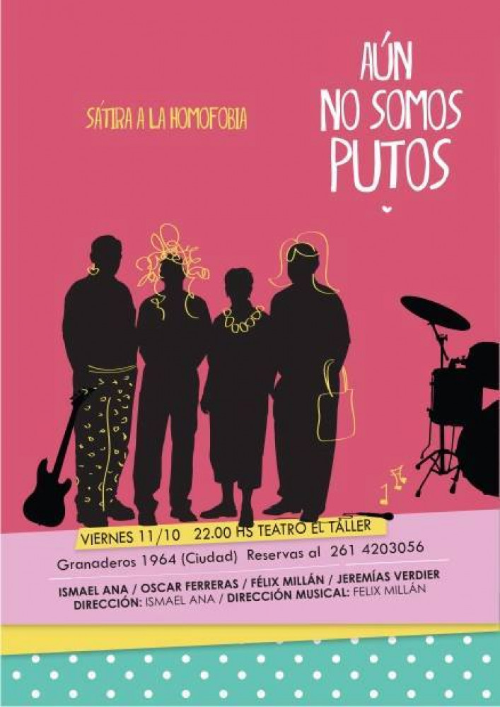 Obra de Teatro "Aún no somos putos" 