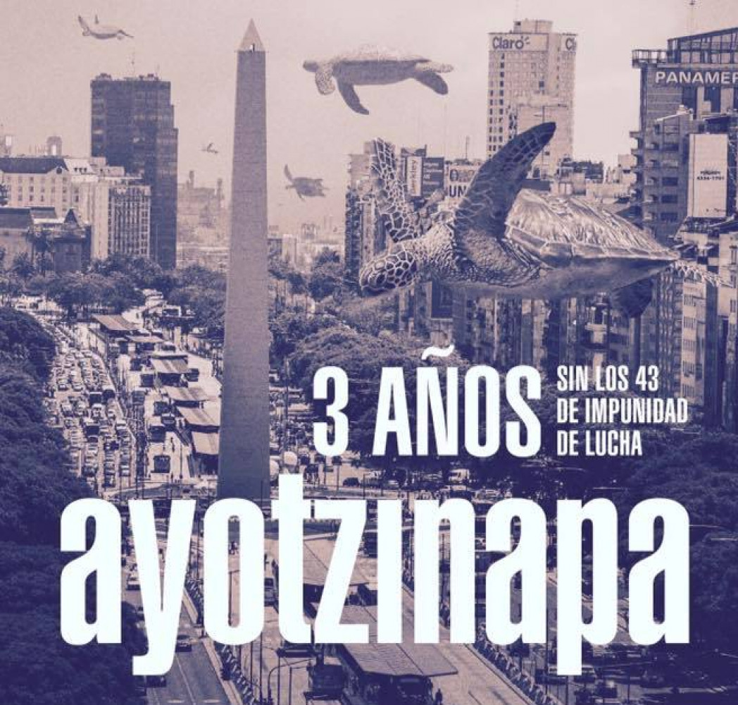 Convocan a un acto a 3 años de las desapariciones forzadas en Ayotzinapa