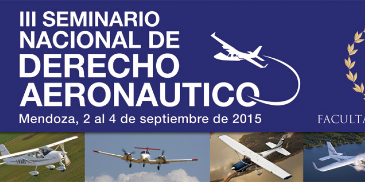 Comenzó el Tercer Seminario Nacional de Derecho Aeronáutico