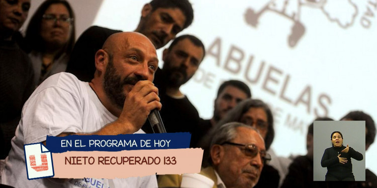 Abuelas de Plaza de Mayo recuperó al nieto 133