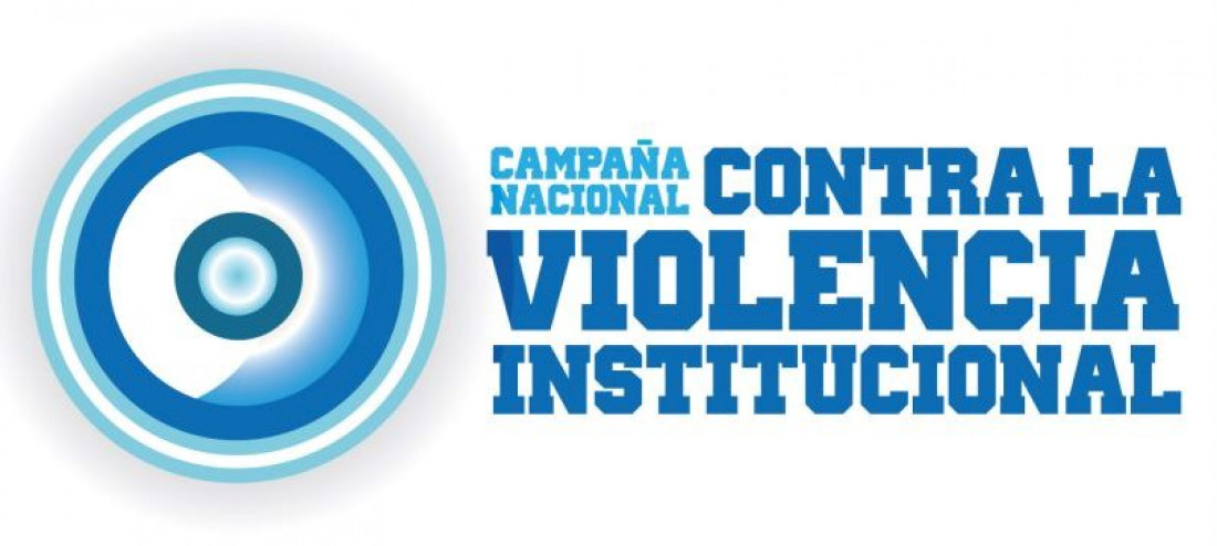 Campaña Nacional contra la violencia Institucional y los casos en mendoza