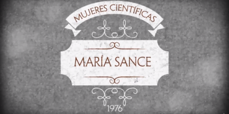 Mujeres Cientificas | Programa 6 | Maria Sance