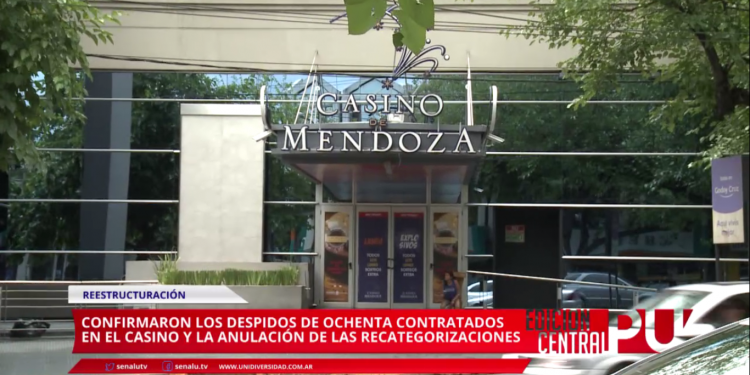 Baja de 80 contratos en el Casino de Mendoza