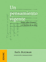 La vigencia de Gramsci revisada en el último libro de Saúl Blejman