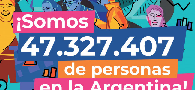 Censo 2022: somos 47.327.407 en Argentina