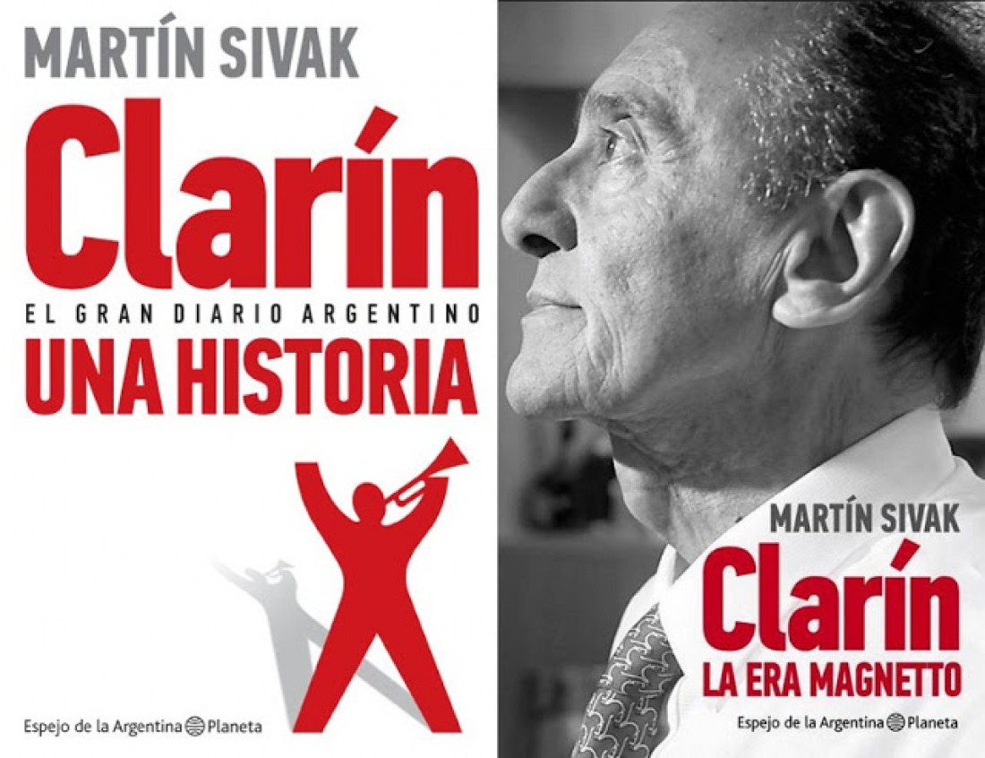 La historia de Clarín y Magnetto a través de la mirada de Martín Sivak