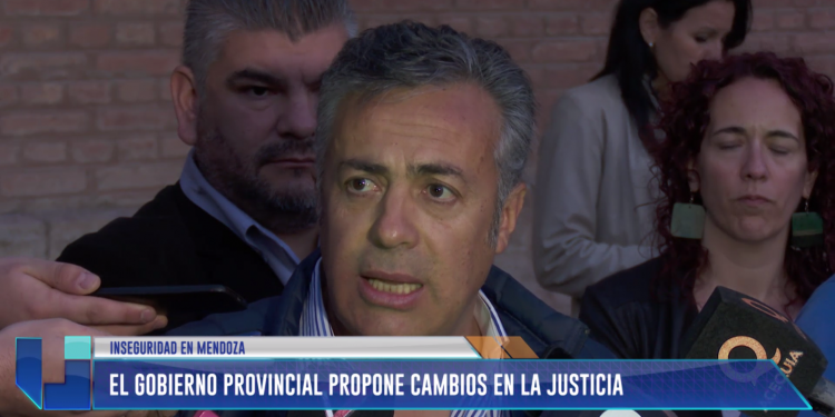 Los argumentos de Cornejo para cambiar los procedimientos judiciales