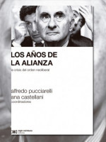 "Los años de la alianza", un libro para entender la crisis neoliberal