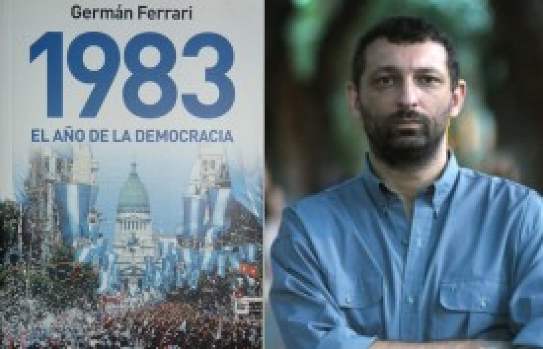 1983, el año de la democracia. Entrevista a Germán Ferrari