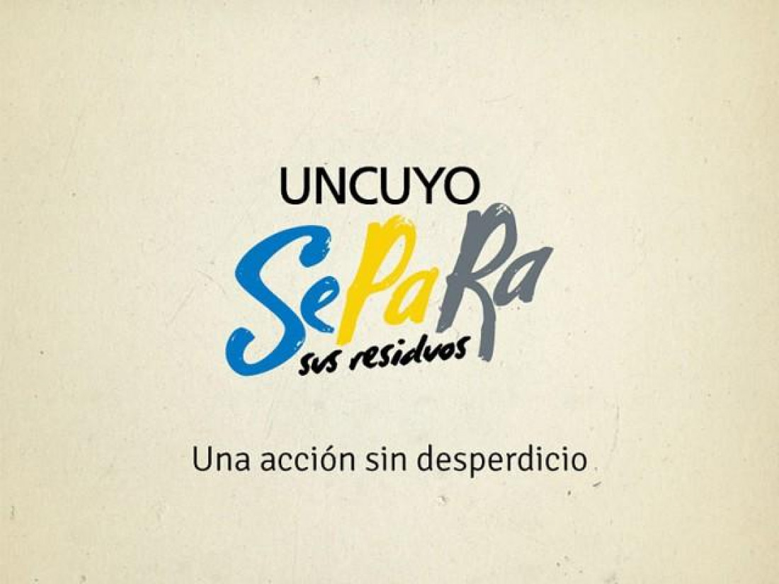 UNCUYO separa sus residuos, nueva campaña de comunicación ambiental