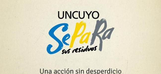 UNCUYO separa sus residuos, nueva campaña de comunicación ambiental