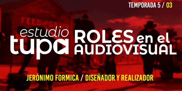 Estudio TUPA | Temporada 5   Episodio 03