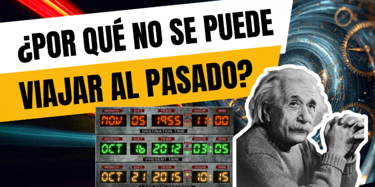 Viajes en el tiempo: ¿por qué la física permite ir al futuro pero no al pasado?