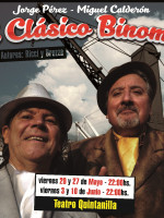 "El Clásico Binomio", ahora en el Quintanilla