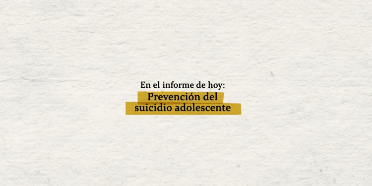Fijar dato 02: prevención del suicidio adolescente