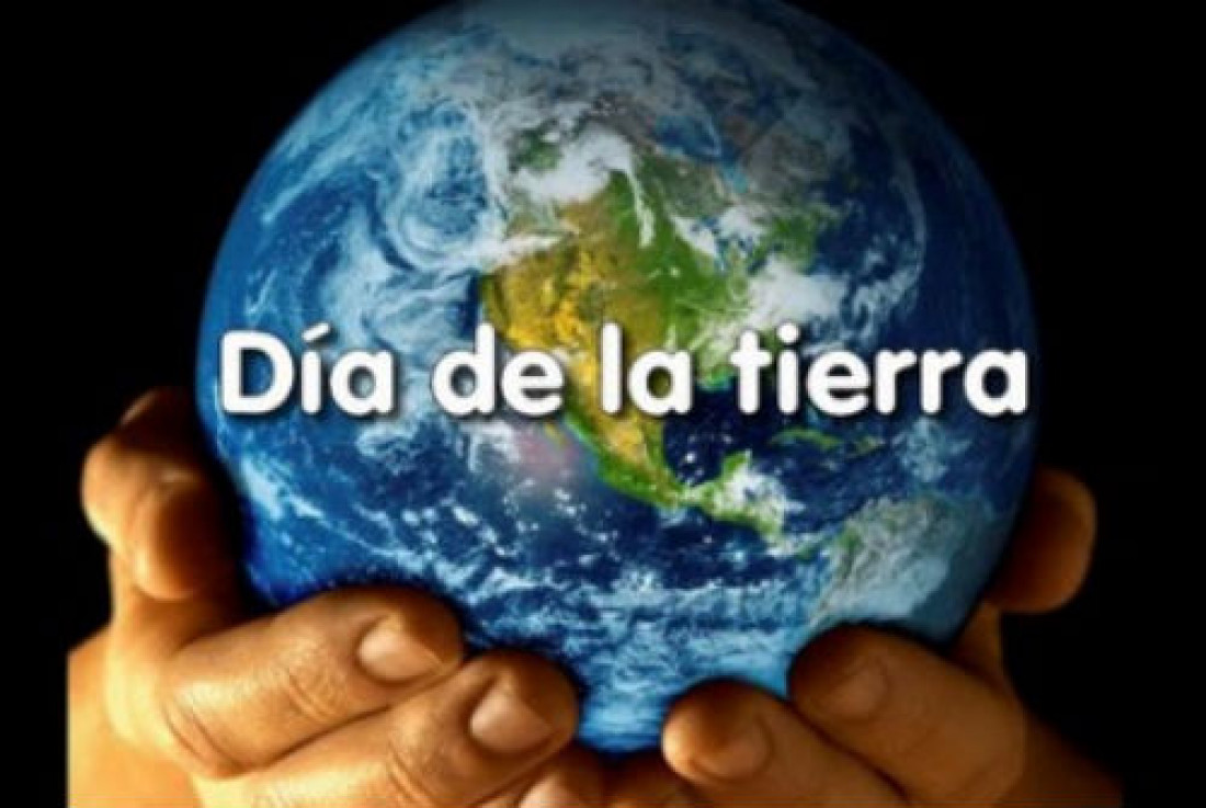 22 de abril: Día de la tierra