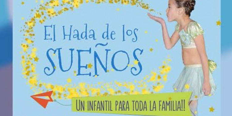 "El Hada de los sueños", para grandes y pequeños/as