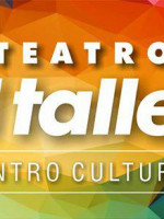Nuevo y celebrado Centro Cultural: Teatro El Taller