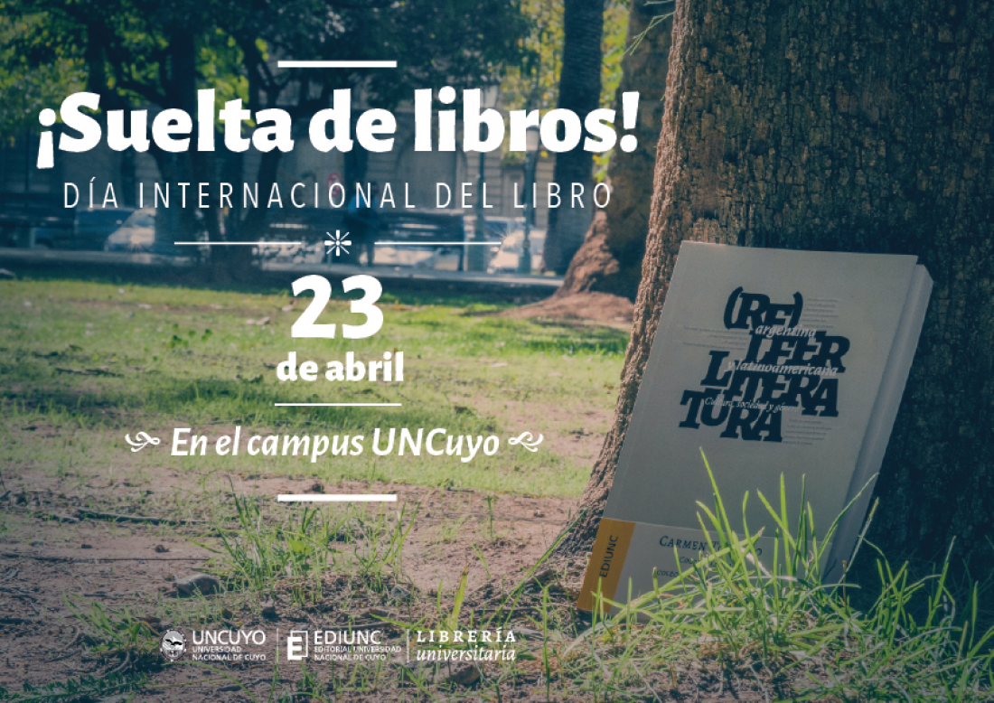 La UNCUYO festeja el día del libro con una semana llena de actividades