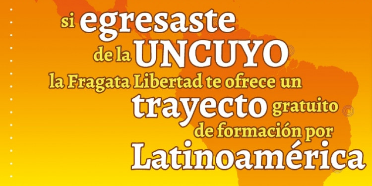 Un/a egresado/a de la UNCuyo podrá viajar en la Fragata Libertad