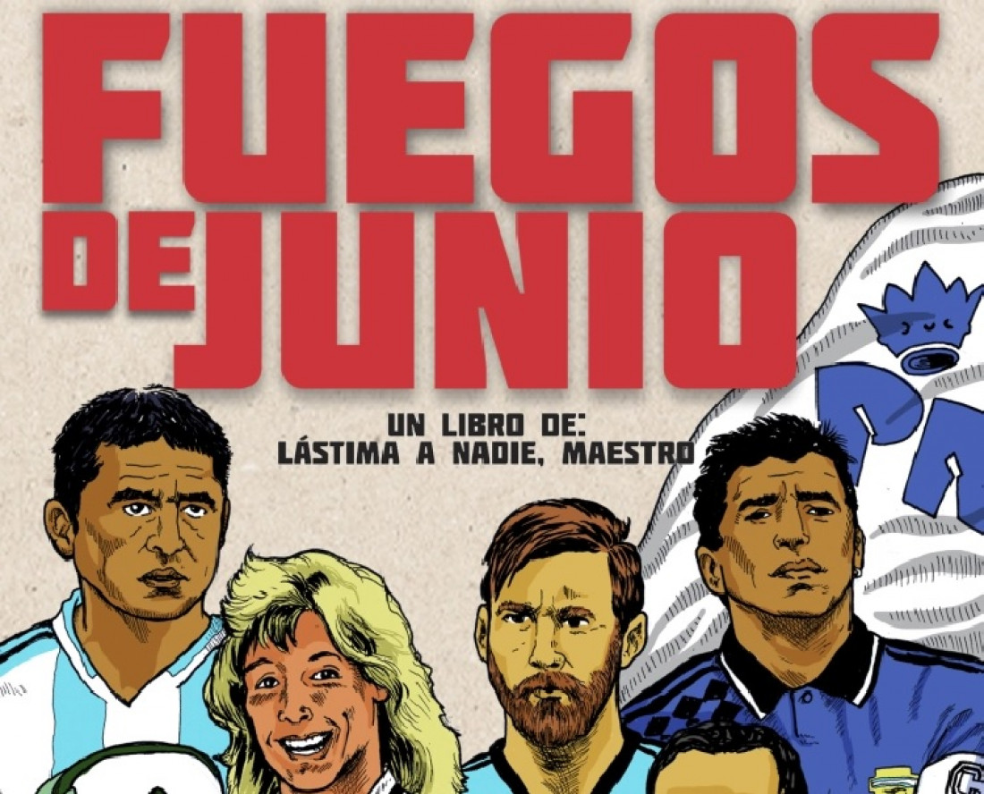 "Fuegos de Junio": el libro más argentino que involucra a Messi, Rodrigo y Gardel