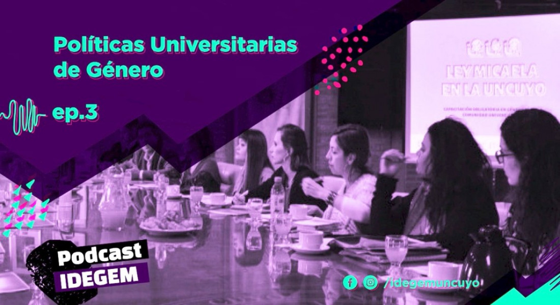 Podcast Idegem: Políticas Universitarias de Género
