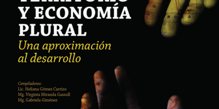 ECONOMÍA PLURAL: EL CASO DE LAVALLE