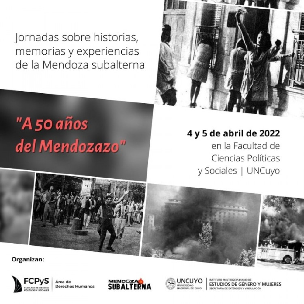 Jornadas sobre historias, memorias y experiencias de la Mendoza subalterna "A 50 años del Mendozazo"