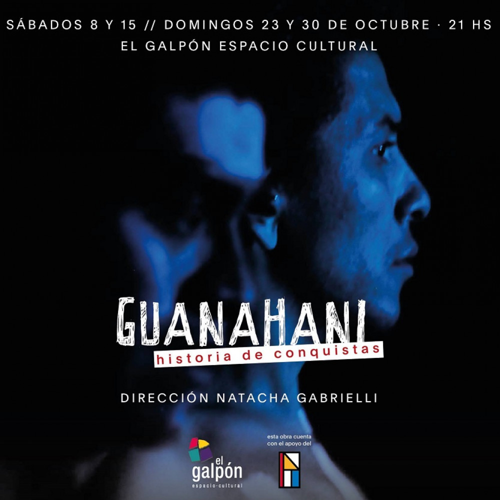 "GUANAHANÍ, historia de conquistas", una obra que vas a poder disfrutar durante todo el mes