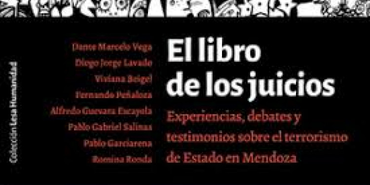 Los juicios de lesa humanidad en Mendoza